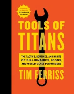 tools of titans by tim ferriss